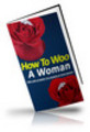 Thumbnail How To Woo A Woman (PLR) Thumbnail How To Woo A Woman (PLR)