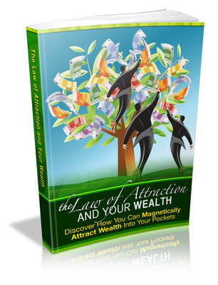Product picture The Law of Attraction and Your Wealth 