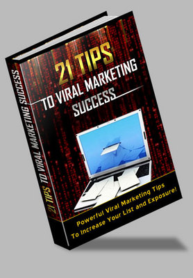 Product picture 21 Tips To Viral Marketing Success 