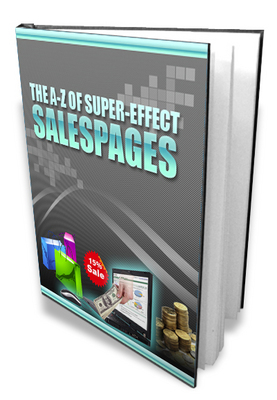 Product picture The A-Z Of Super-Effect Salespages 