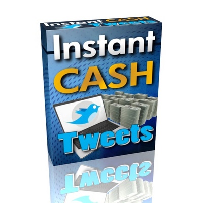 Product picture Instant Cash Tweets 