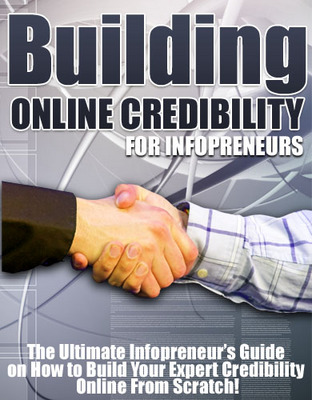 Product picture Building Online Credibility For Infopreneurs 