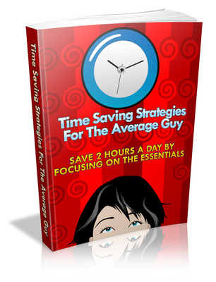 Product picture Time Saving Strategies for The Average Guy (MRR)