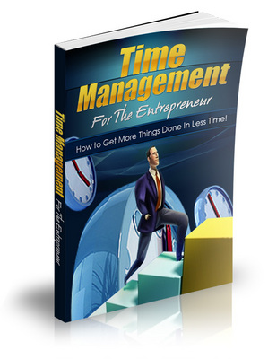 Product picture Time Management For The Entrepreneur (MRR)