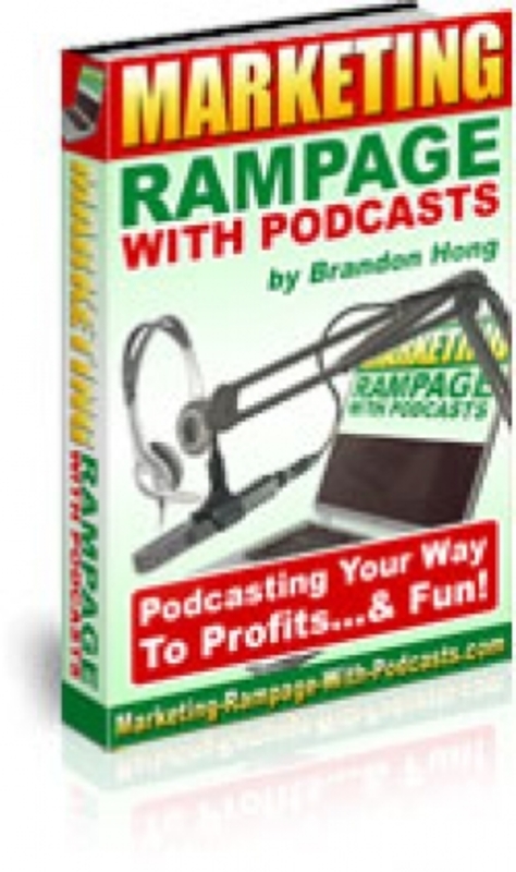 Product picture Marketing Rampage With Podcasts 
